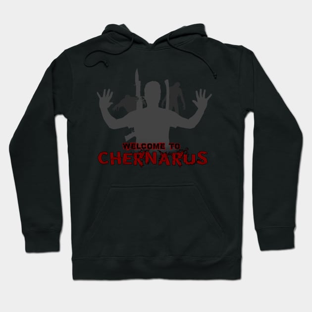 Welcome to Chernarus Hoodie by Blundon